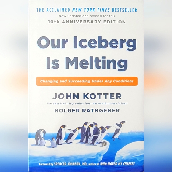 Our Iceberg Is Melting: Changing and Succeeding Under Any Conditions main image 1